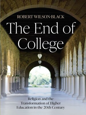 cover image of The End of College